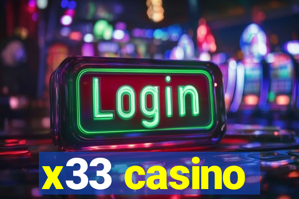 x33 casino